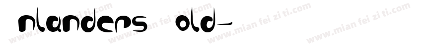 Inlanders Bold字体转换